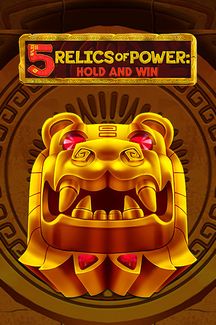 5 Relics of Power: Hold & Win